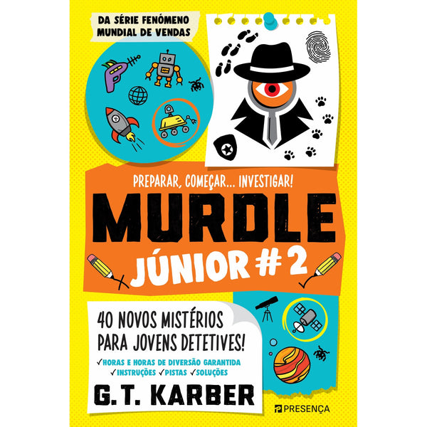 Murdle Júnior #2: Preparar, Começar Investigar! de G. T. Karber