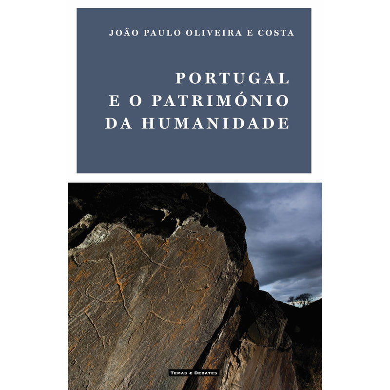 Portugal E O Património Da Humanidade de João Paulo Oliveira E Costa