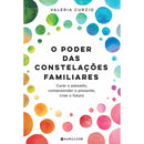 O Poder Das Constelações Familiares de Valeria Curzio