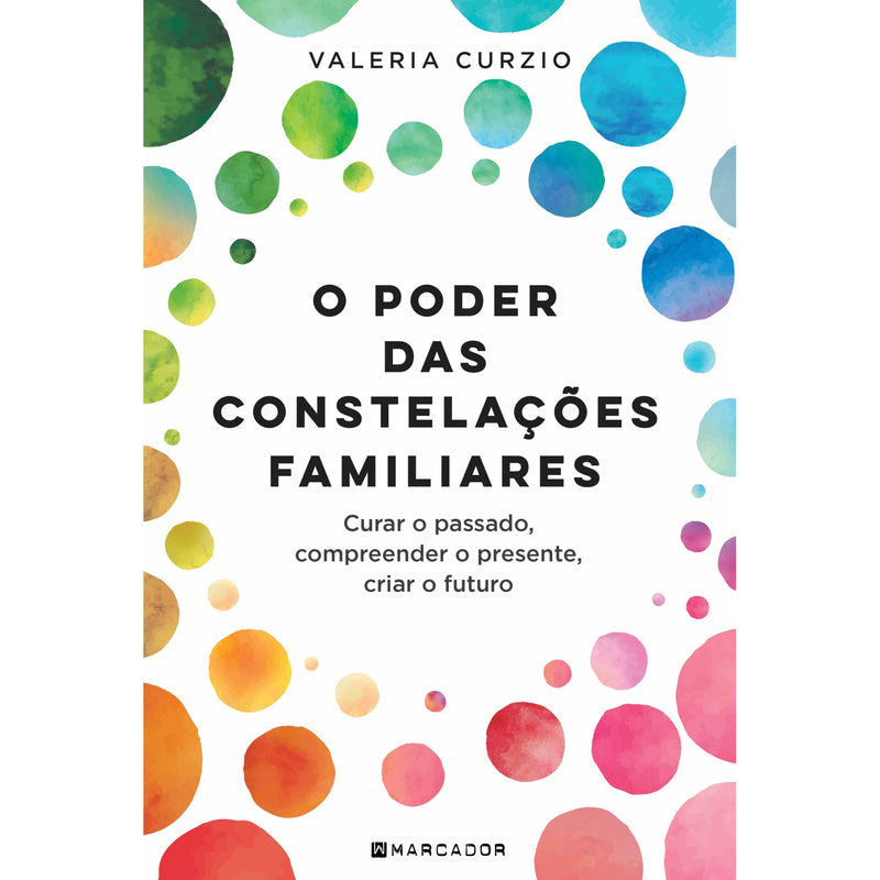 O Poder Das Constelações Familiares de Valeria Curzio