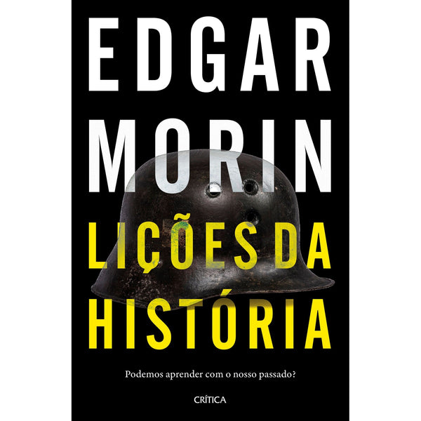 Lições Da História - Podemos de Edgar Morin