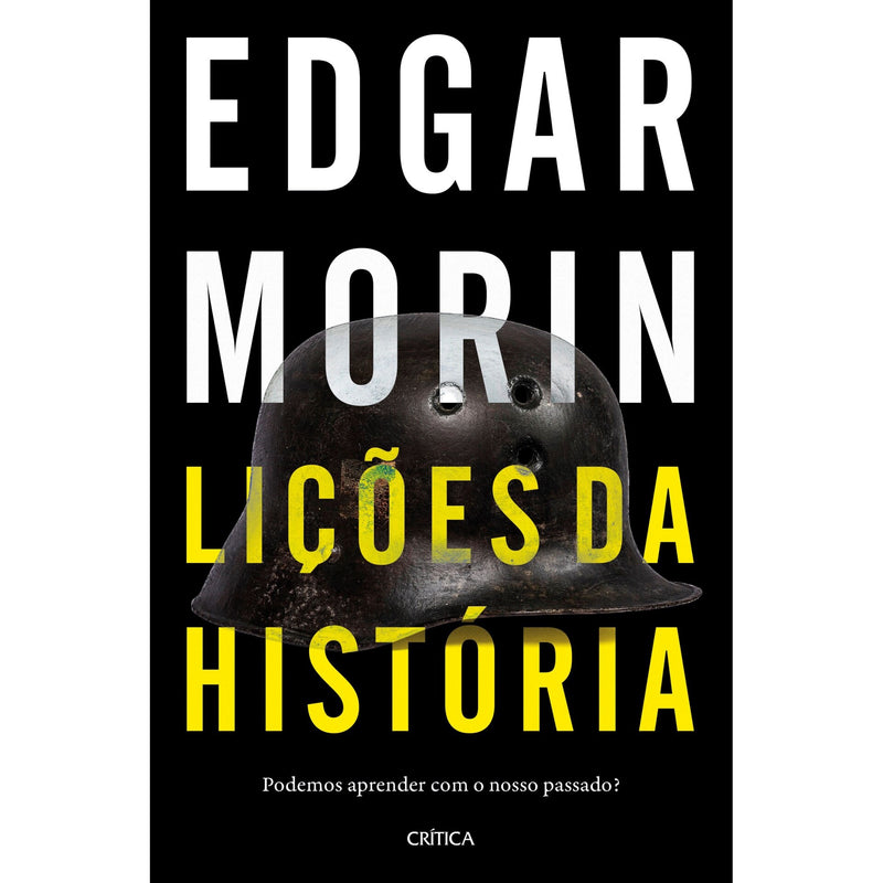 Lições Da História - Podemos de Edgar Morin