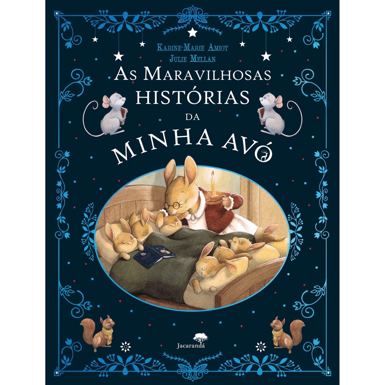 As Maravilhosas Histórias Da Minha Avó de Karine Marie-Amiot, Julie Mellan
