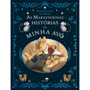 As Maravilhosas Histórias Da Minha Avó de Karine Marie-Amiot, Julie Mellan