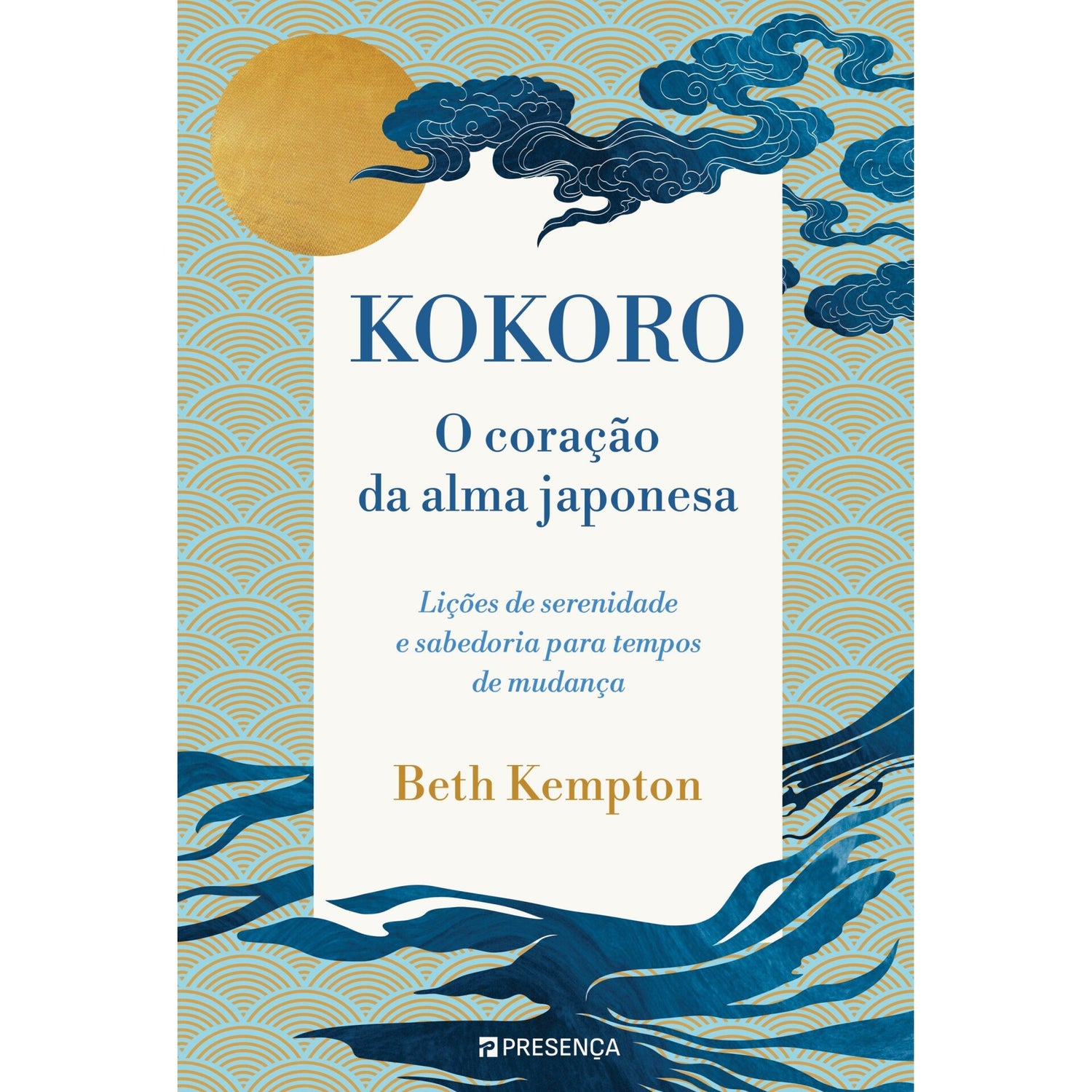 Kokoro  O Coração Da Alma Japonesa de Beth Kempton
