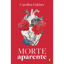 Morte Aparente de Carolina Fulcher