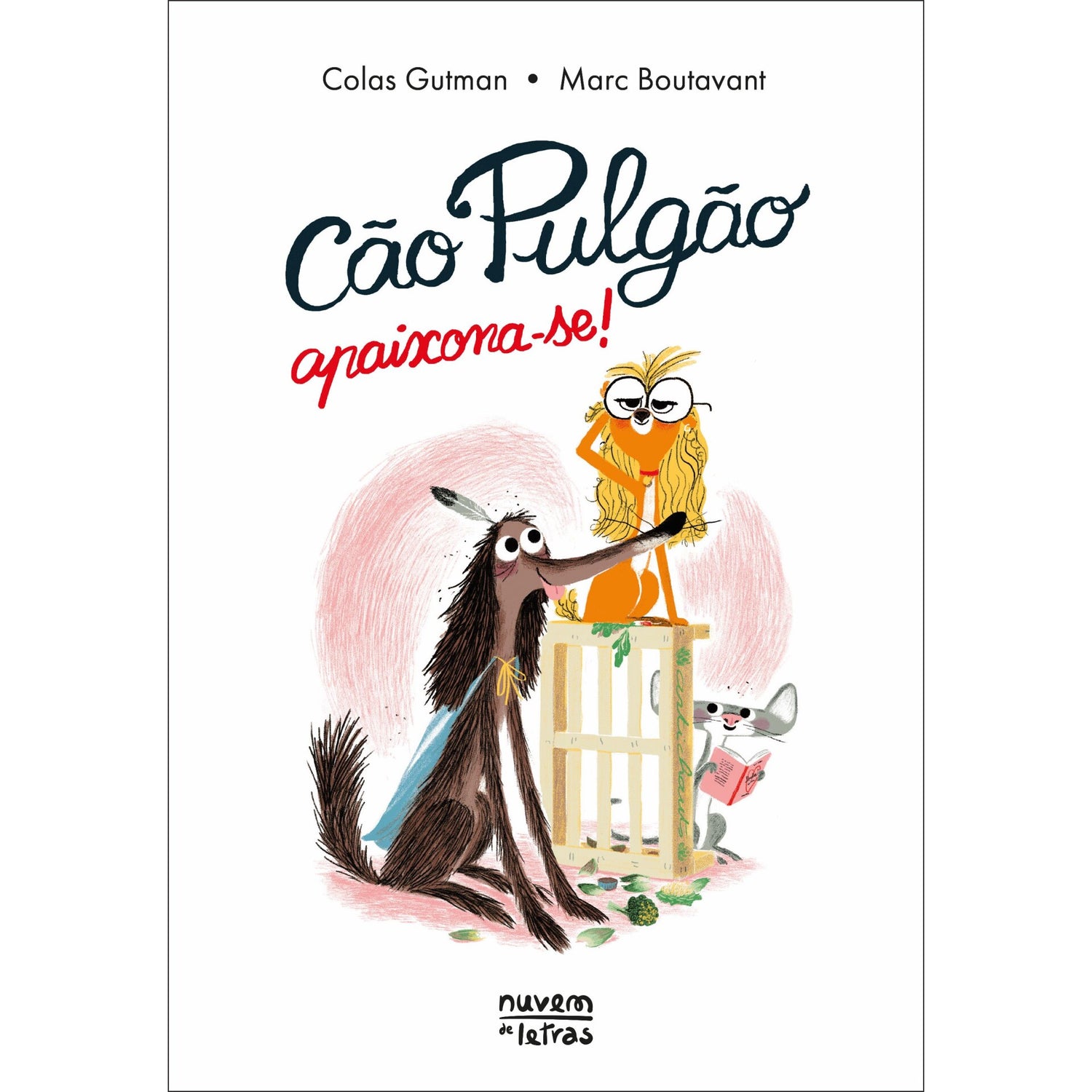 Cão Pulgão Apaixona-Se! de Colas Gutman