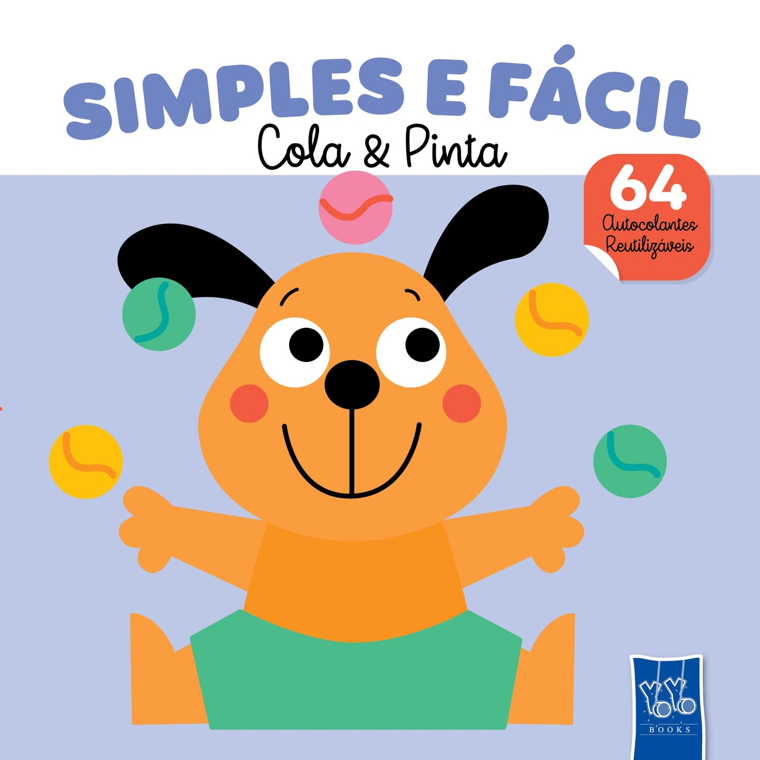 Simples E Fácil - Cola & Pinta - Cão - Azul de Yoyo Books