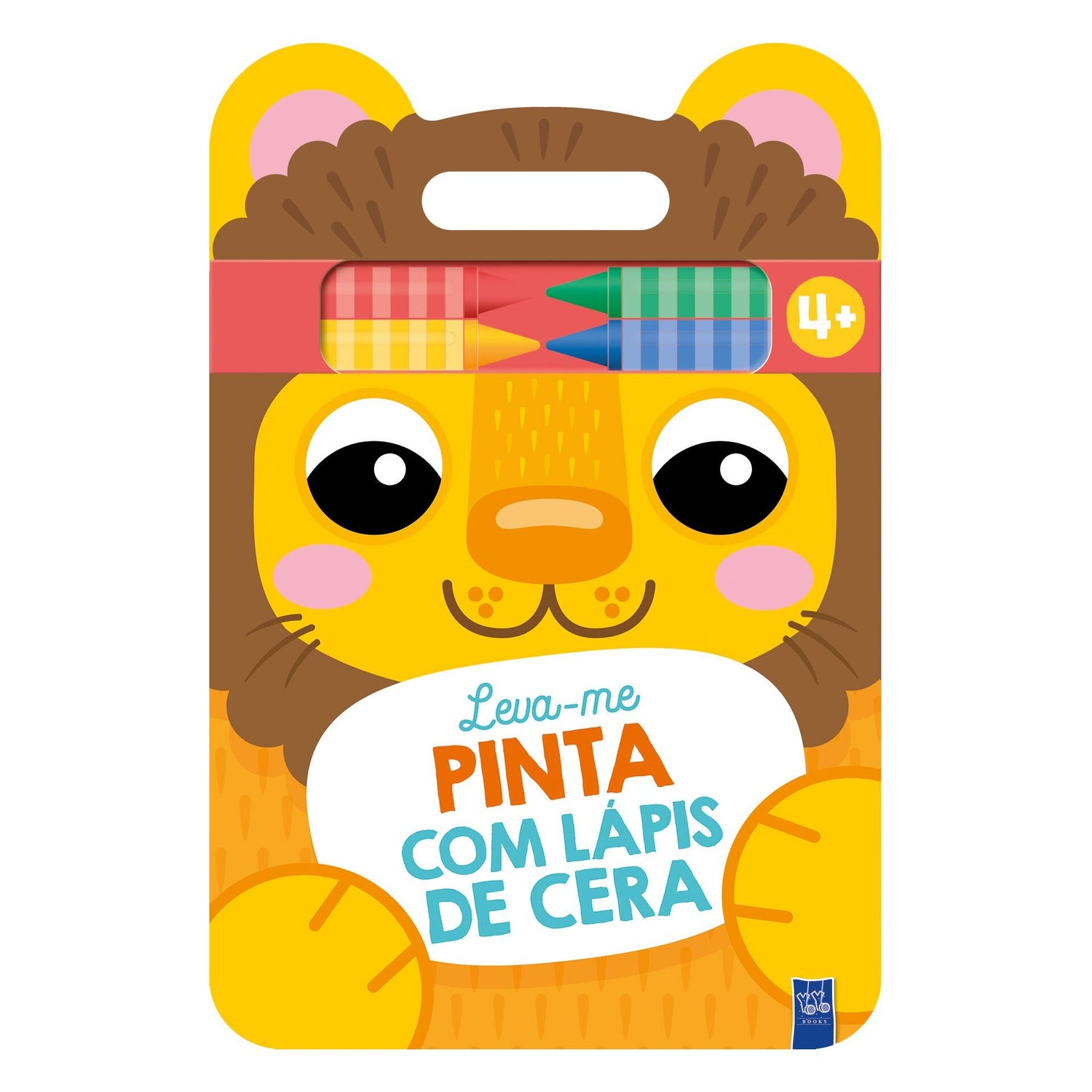 Leva-Me Pinta Com Lápis De Cera - Leoa de Yoyo Books