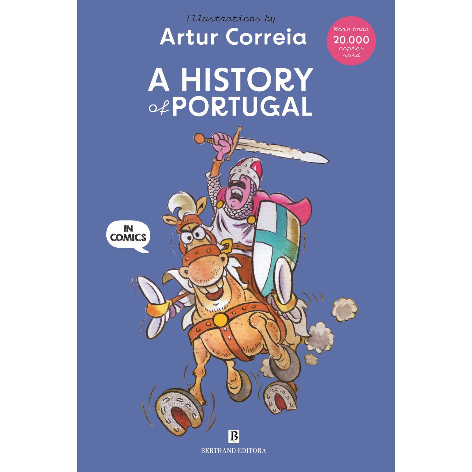 A History Of Portugal In Comics de Artur Correia E Manuel Pinheiro Chagas