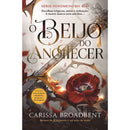 O Beijo Do Anoitecer de Carissa Broadbent