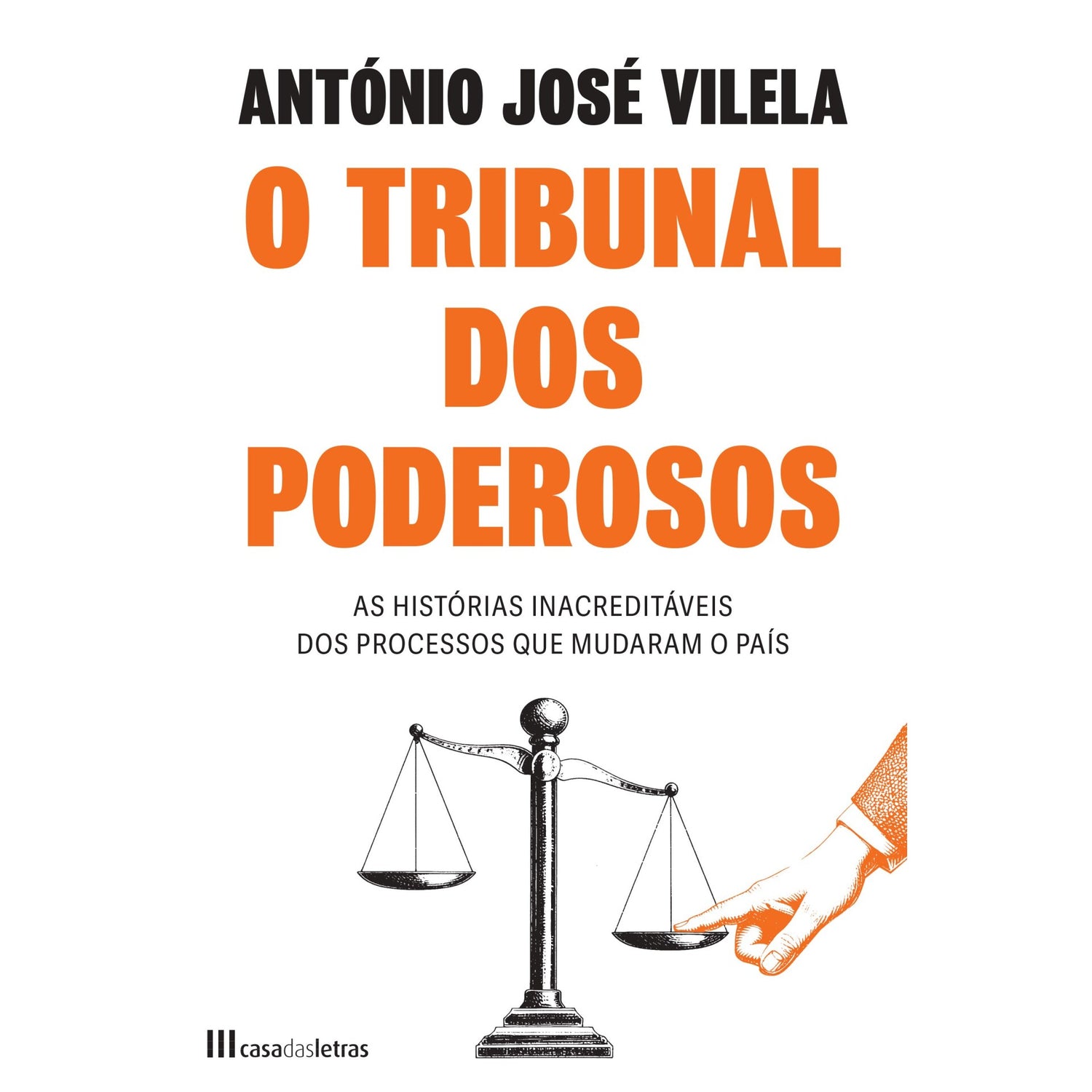 O Tribunal Dos Poderosos de A.J. Vilela