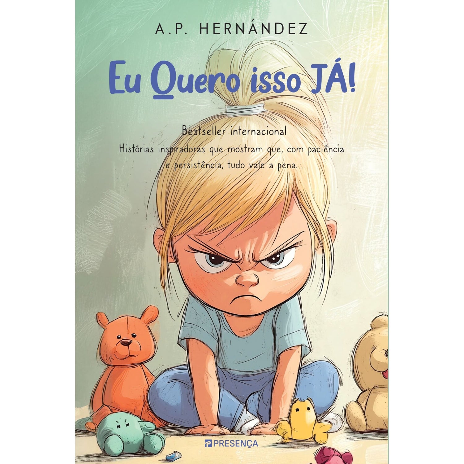 Eu Quero Isso Já! de A.P. Hernández