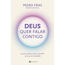 Deus Quer Falar Contigo de Pedro Frias