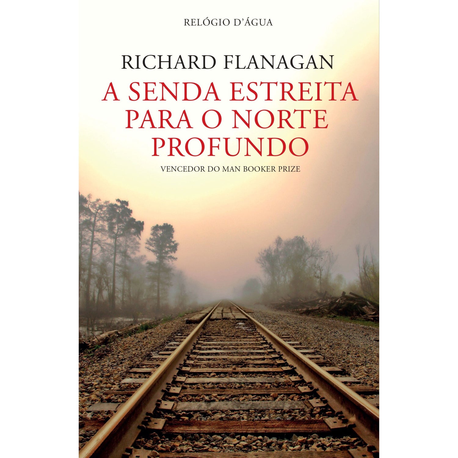 A Senda Estreita Para O Norte Profundo de Richard Flanagan