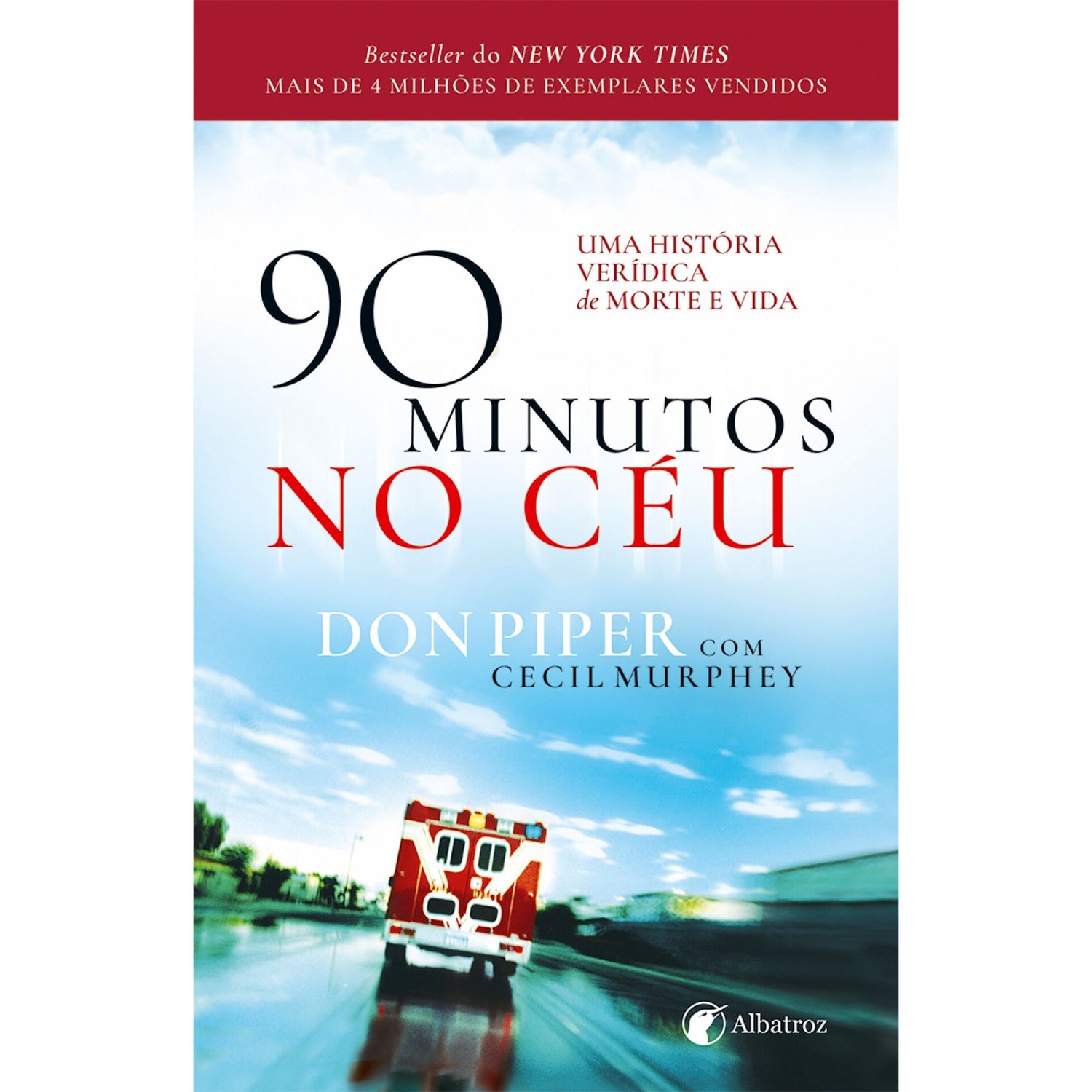 90 Minutos No Céu de Cecil Murphey Don Piper