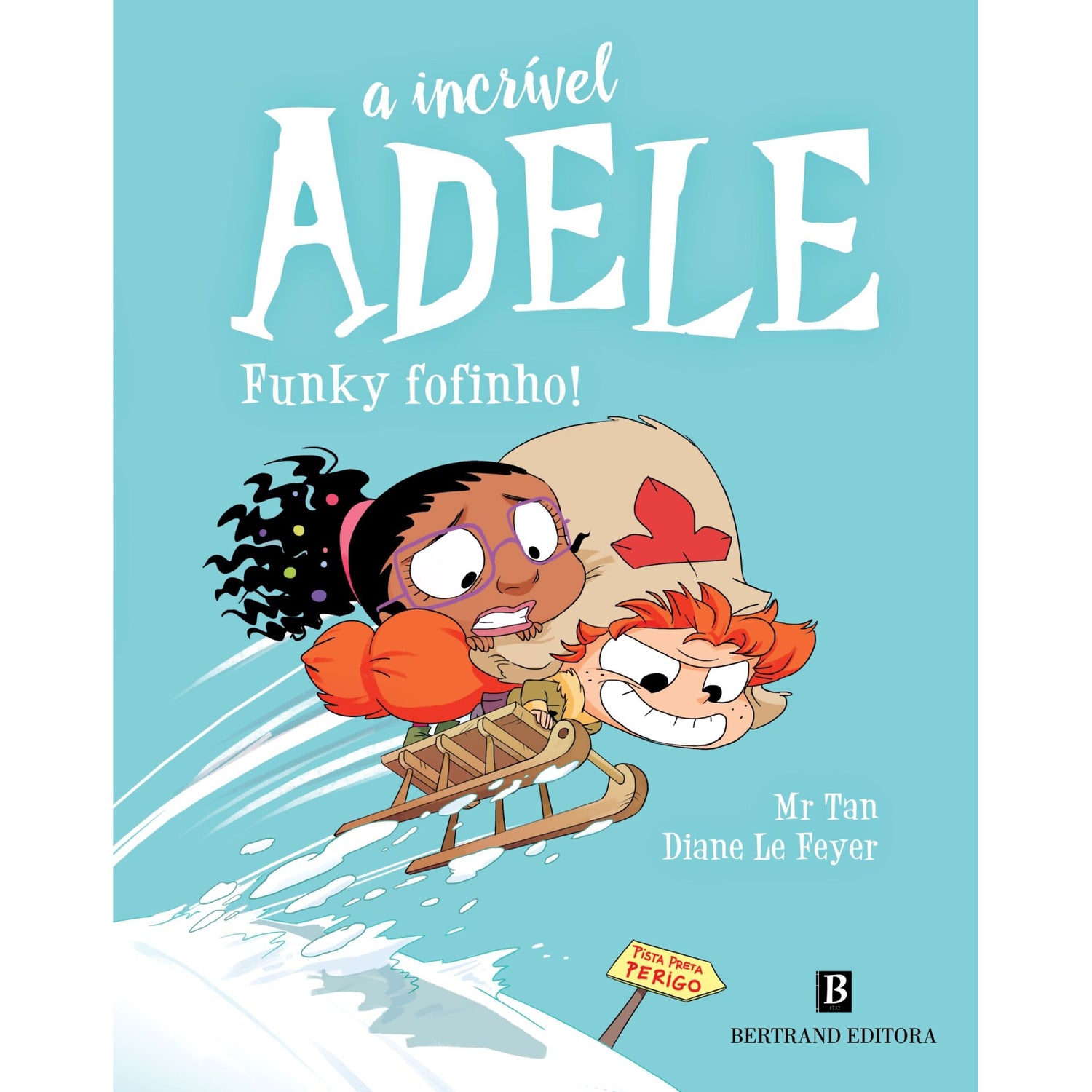 A Incrível Adele Nº 15 - Funky Fofinho de Mr Tan E Diane Le Feyer