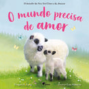 O Mundo Precisa De Amor de Gregory E.Lang