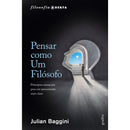 Pensar Como Um Filósofo: Princ de Julian Baggini