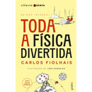 Toda A Física Divertida de Carlos Fiolhais
