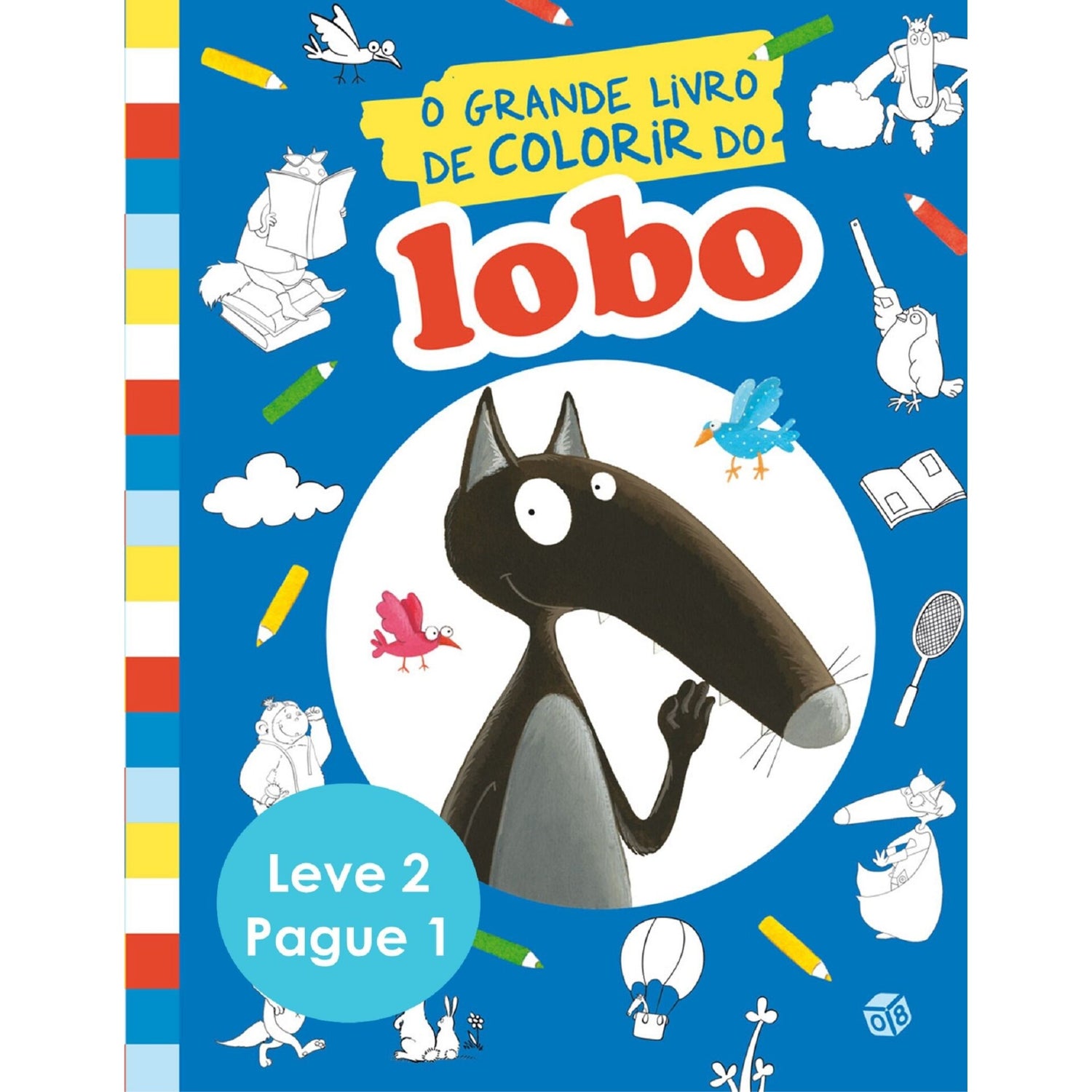 O Lobo - Escreve E Apaga E O de Orianne Lallemand