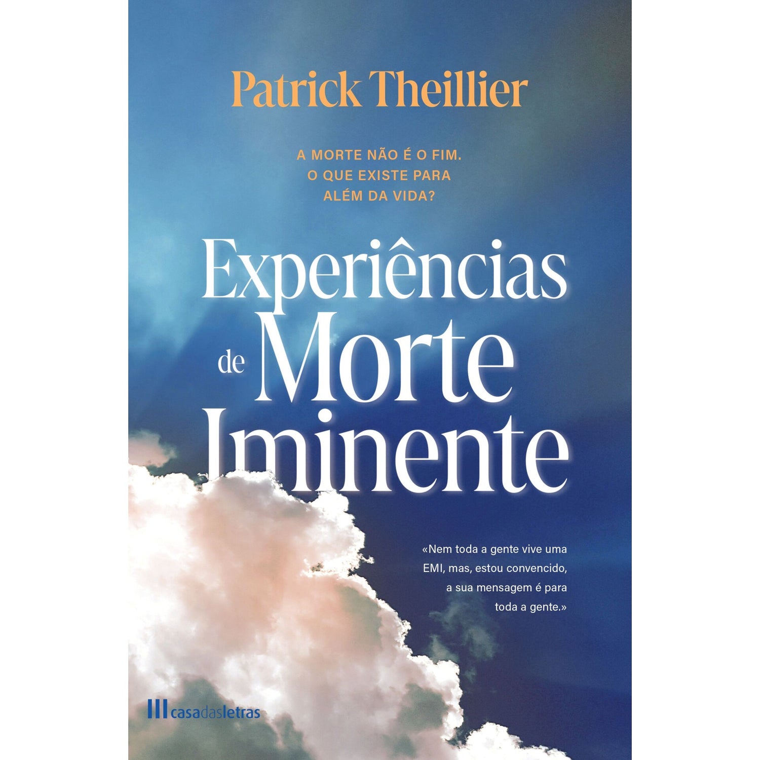 Experiências De Morte Iminente de Patrick Theillier