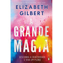 A Grande Magia de Elizabeth Gilbert