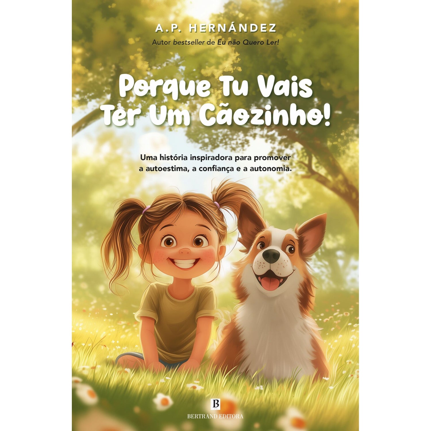 Porque Tu Vais Ter Um Cãozinho! de A. P. Hernández