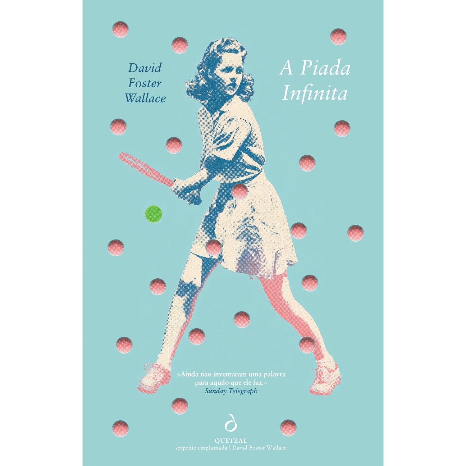 A Piada Infinita de David Foster Wallace