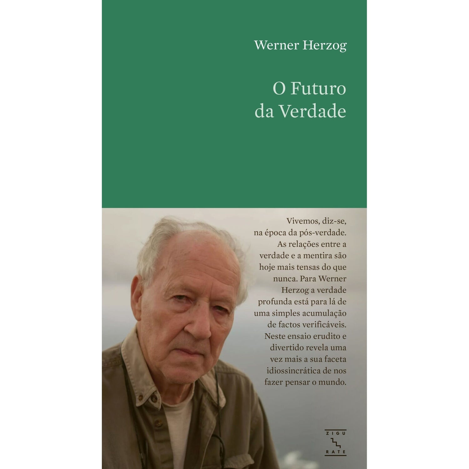 O Futuro Da Verdade de Werner Herzog