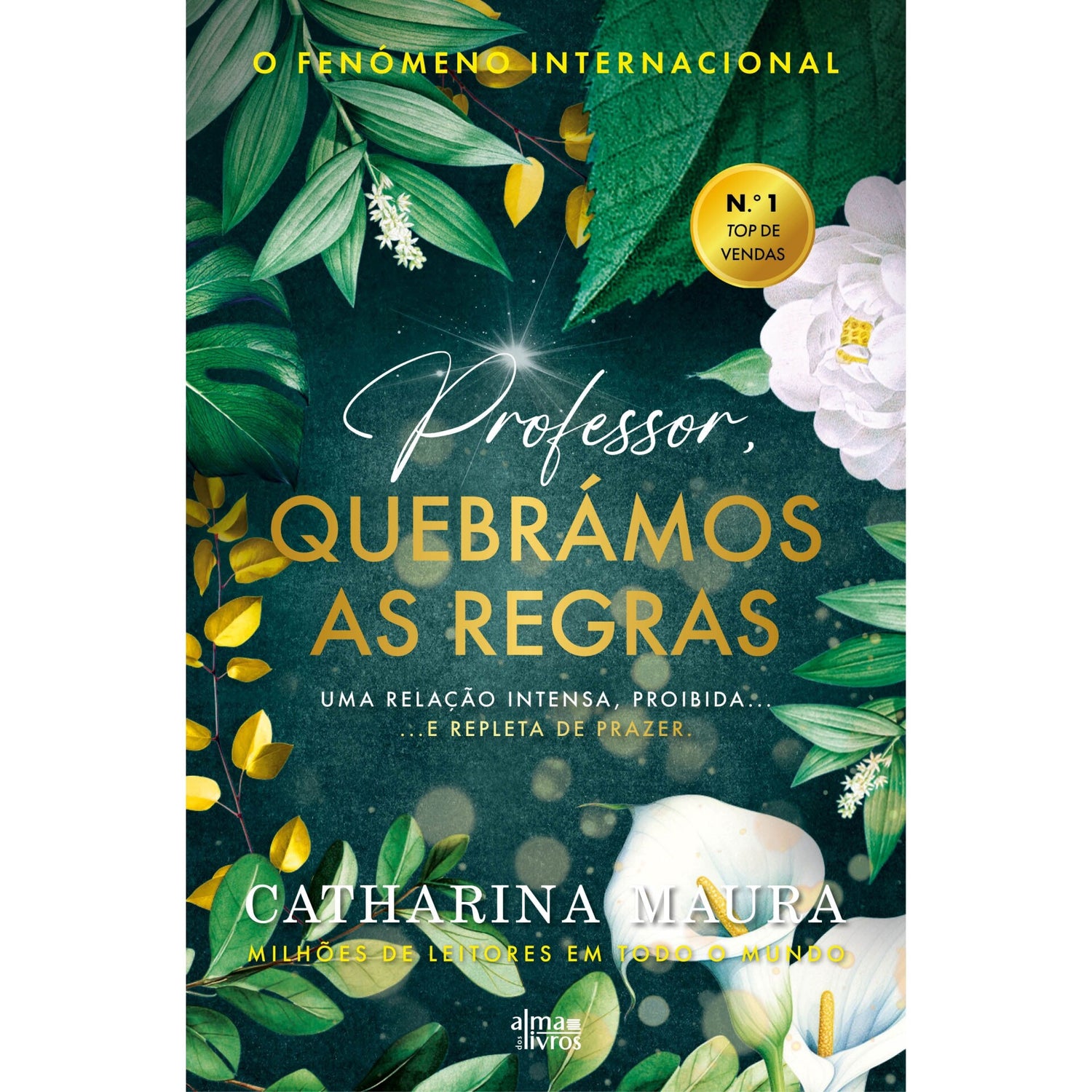 Professor, Quebrámos As Regras de Catharina Maura