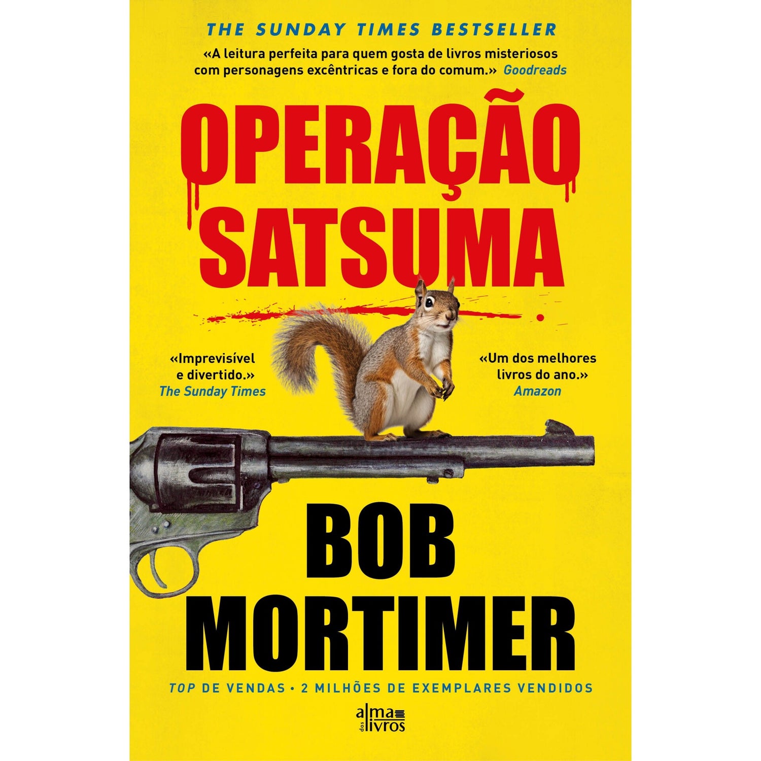 Operação Satsuma de Bob Mortimer