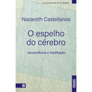O Espelho Do Cérebro de Nazareth Castellanos