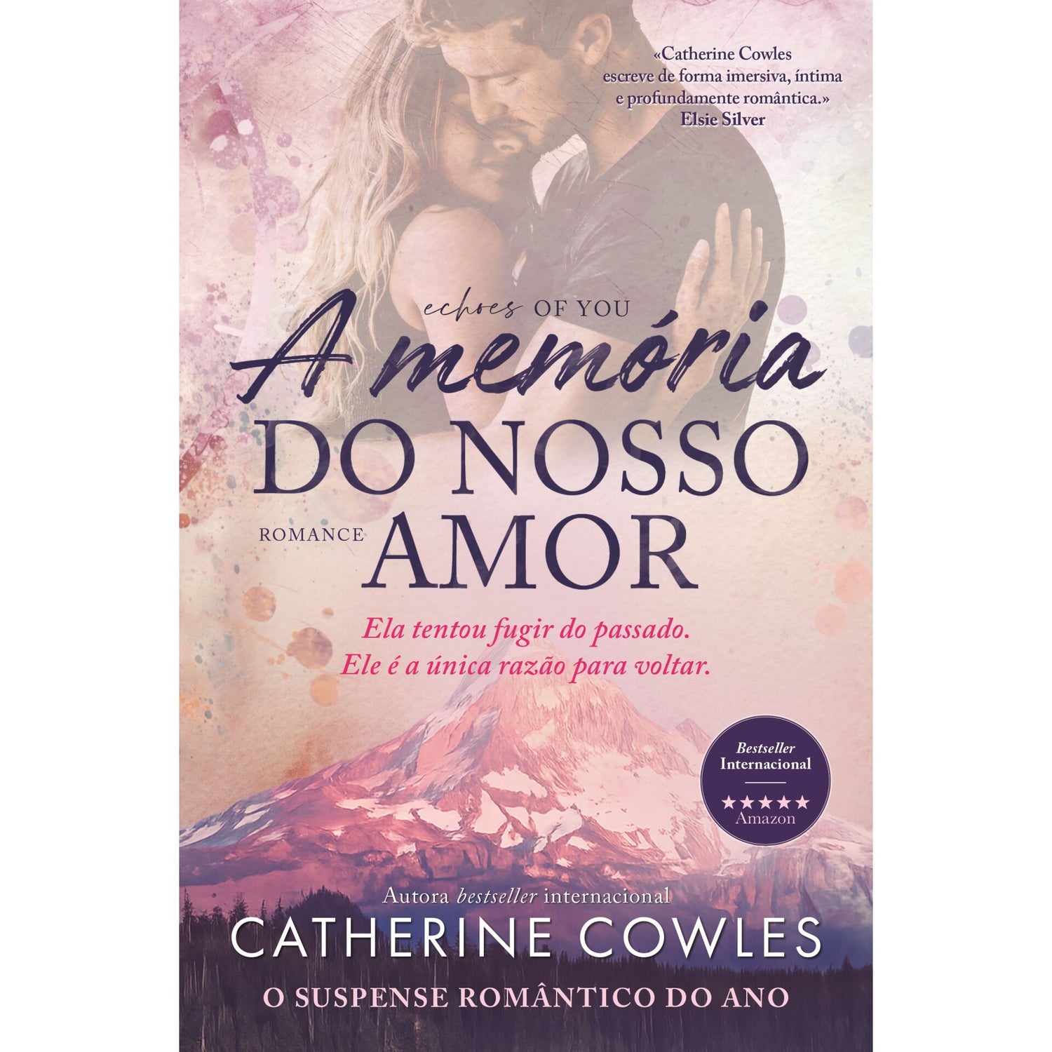 A Memória Do Nosso Amor de Catherine Cowles