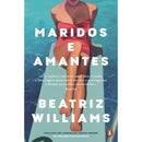 Maridos E Amantes de Beatriz Williams