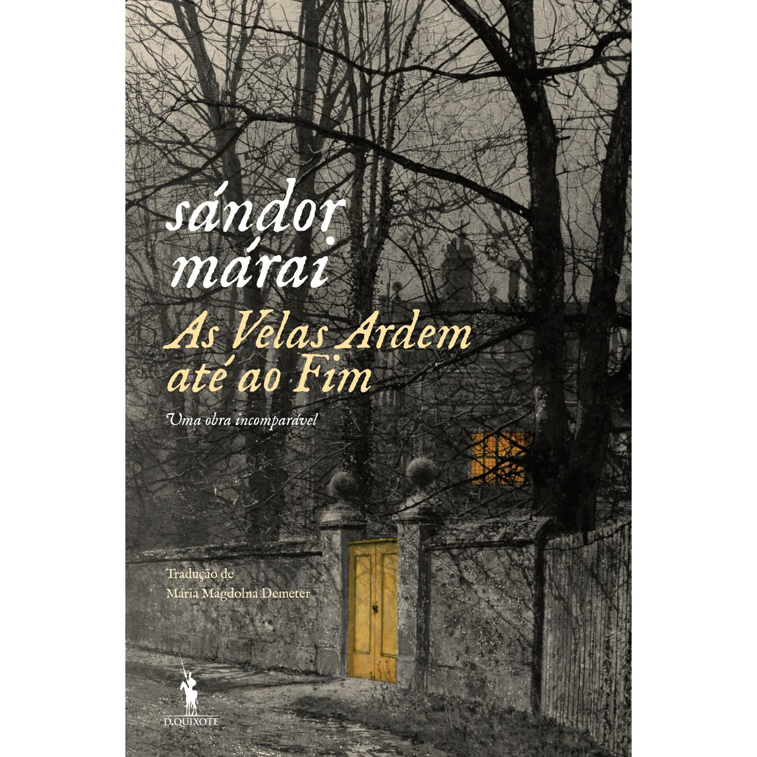 As Velas Ardem Até Ao Fim de Sándor Márai