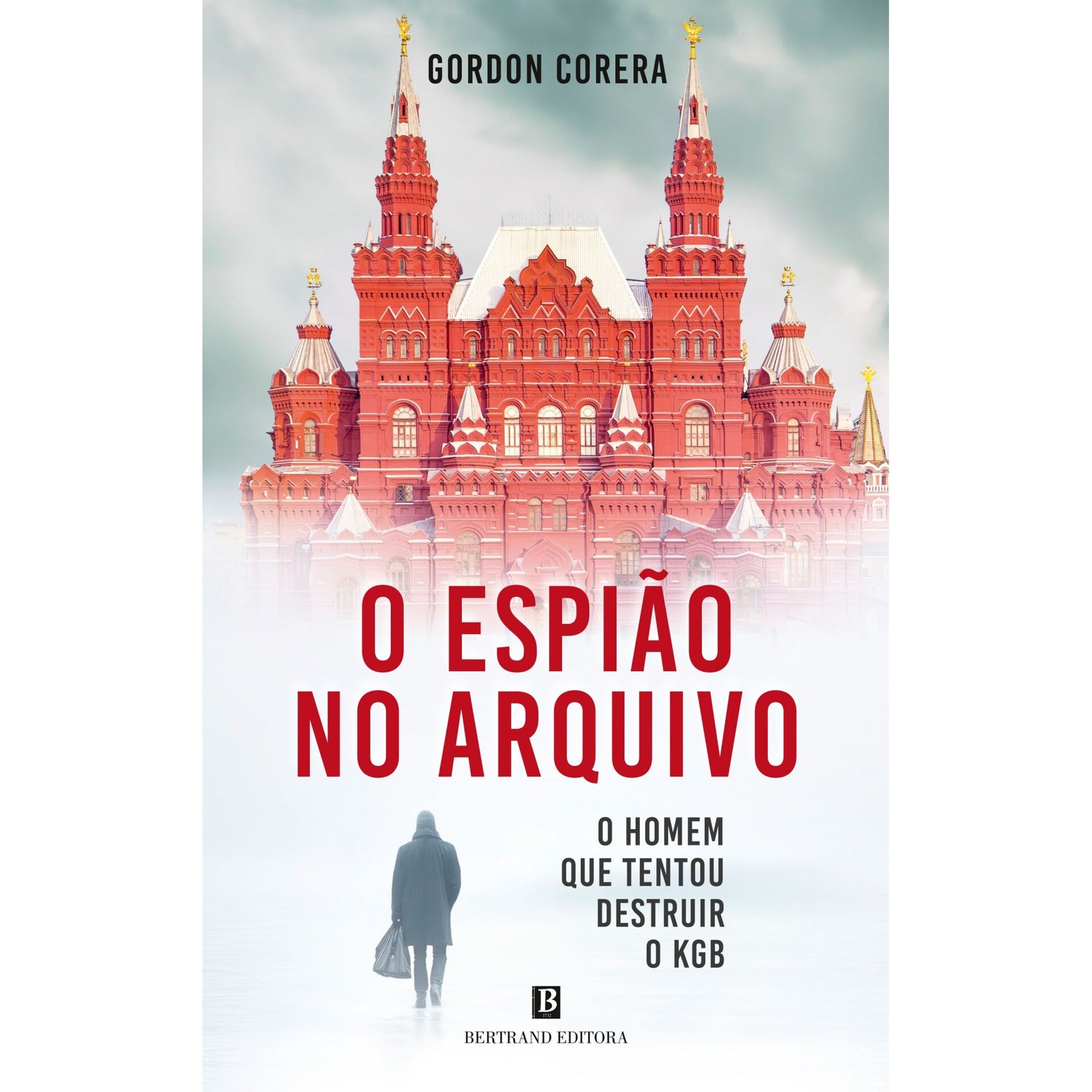 O Espião No Arquivo de Gordon Corera