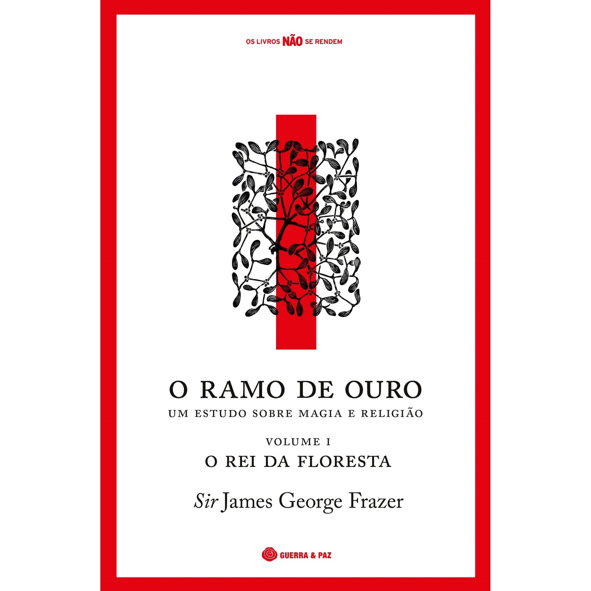 O Ramo De Ouro, Um Estudo Sob de James George Frazer – note! Online