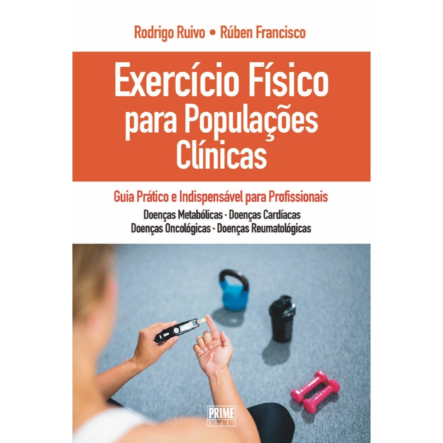 Exercícios Físicos Para Popula de Rodrigo Ruivo,	Rúben Francisco