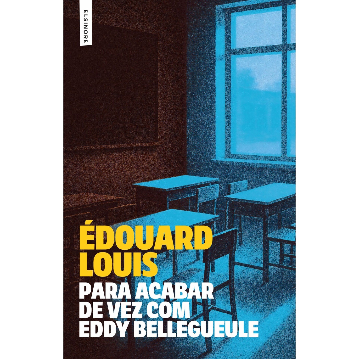 Para Acabar De Vez Com Eddy Bellegueule de Édouard Louis