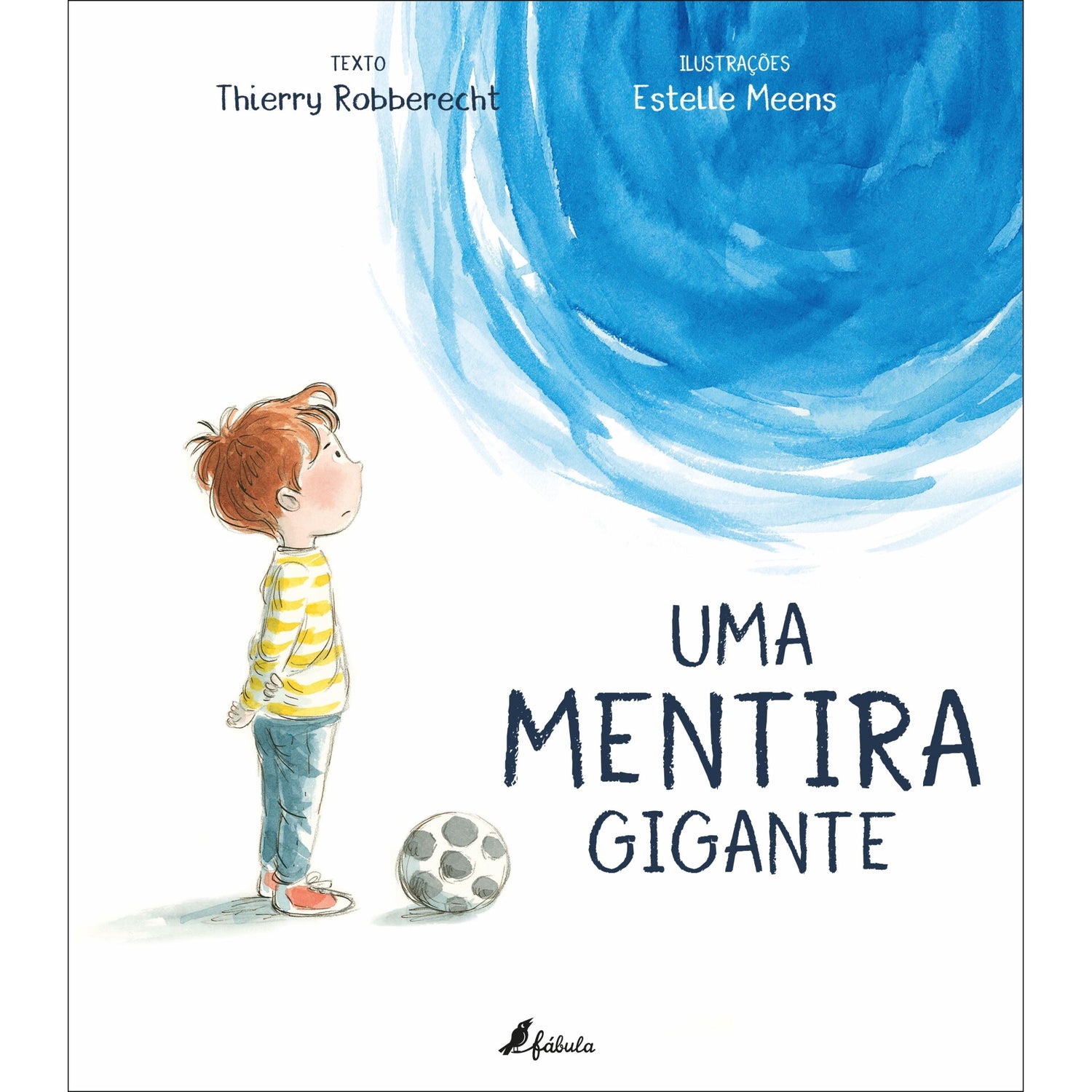 Uma Mentira Gigante de Thierry Robberecht