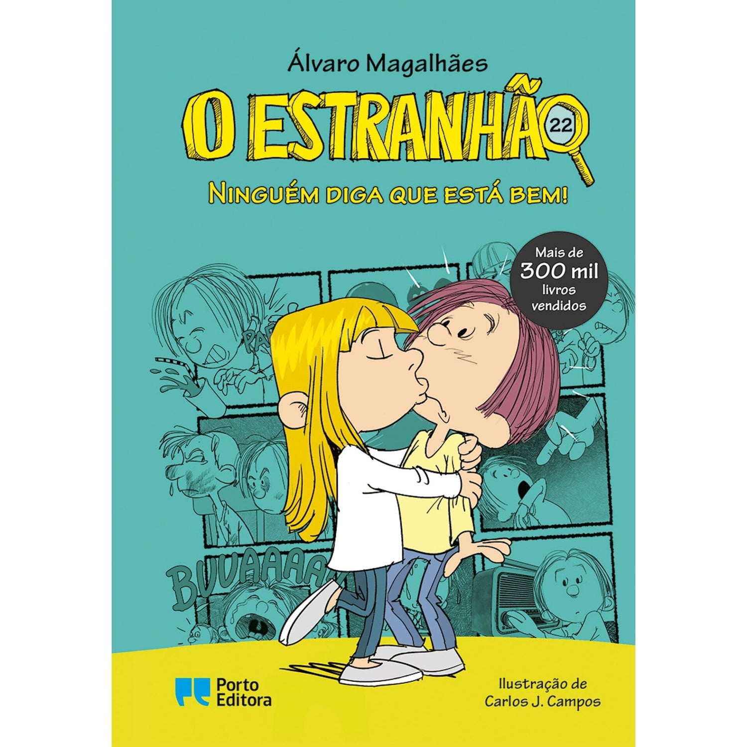 O Estranhão - Ninguém Diga Que Está Bem! de Álvaro  Magalhães