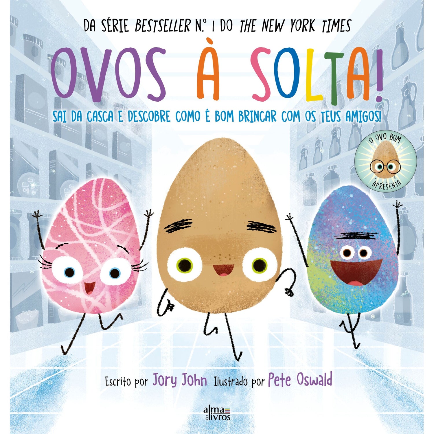 Ovos À Solta! de Jory John