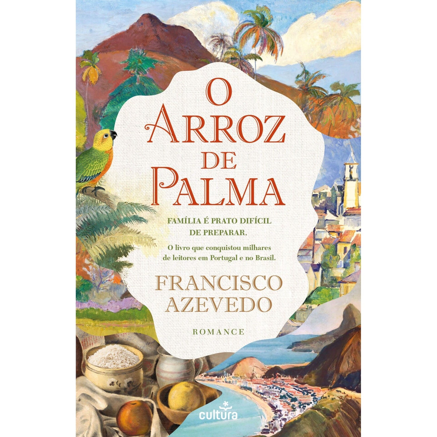 O Arroz De Palma - Edição Especial de Francisco Azevedo
