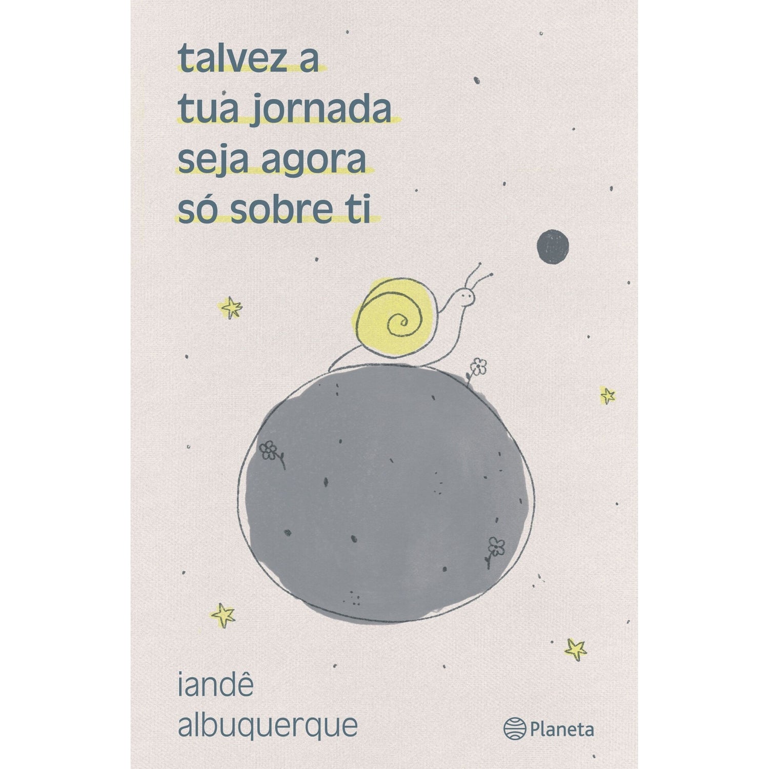Talvez A Tua Jornada  Seja Ago de Iandê Albuquerque
