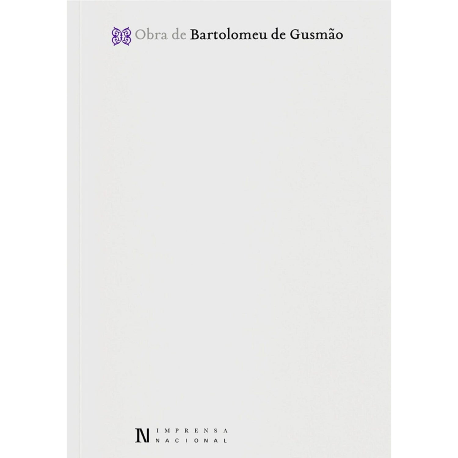 Obra De Bartolomeu De Gusmão de Daniel Pires