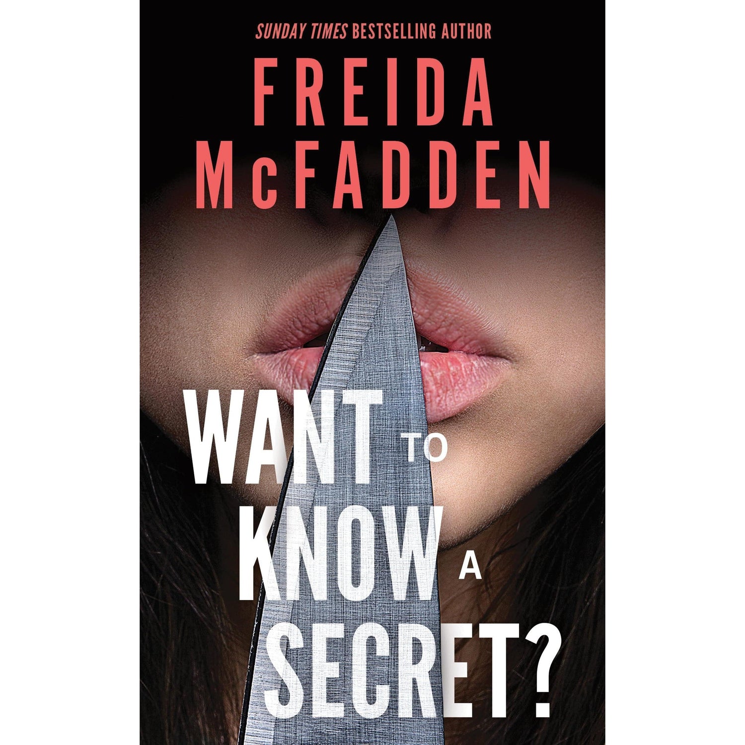 Want To Know A Secret? de Freida Mcfadden