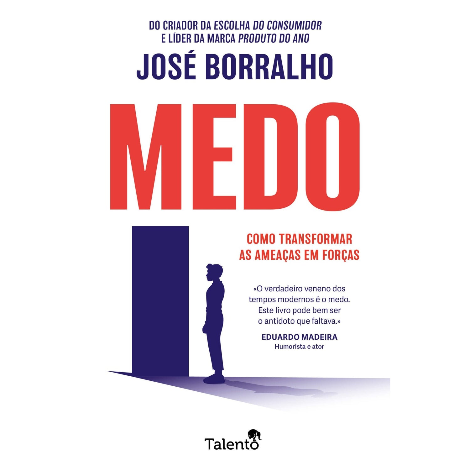 Medo de José Borralho