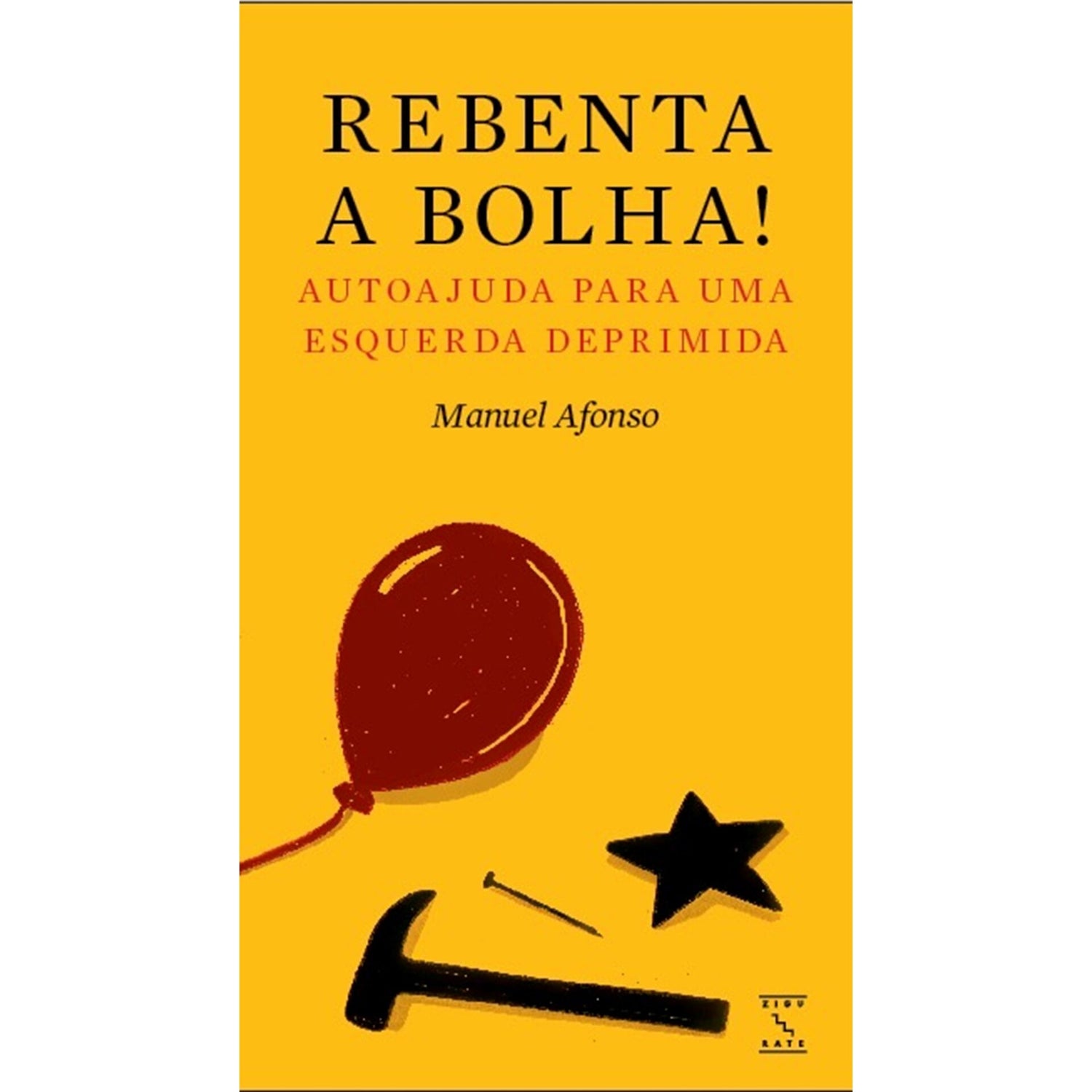 Rebenta A Bolha! de Manuel Afonso