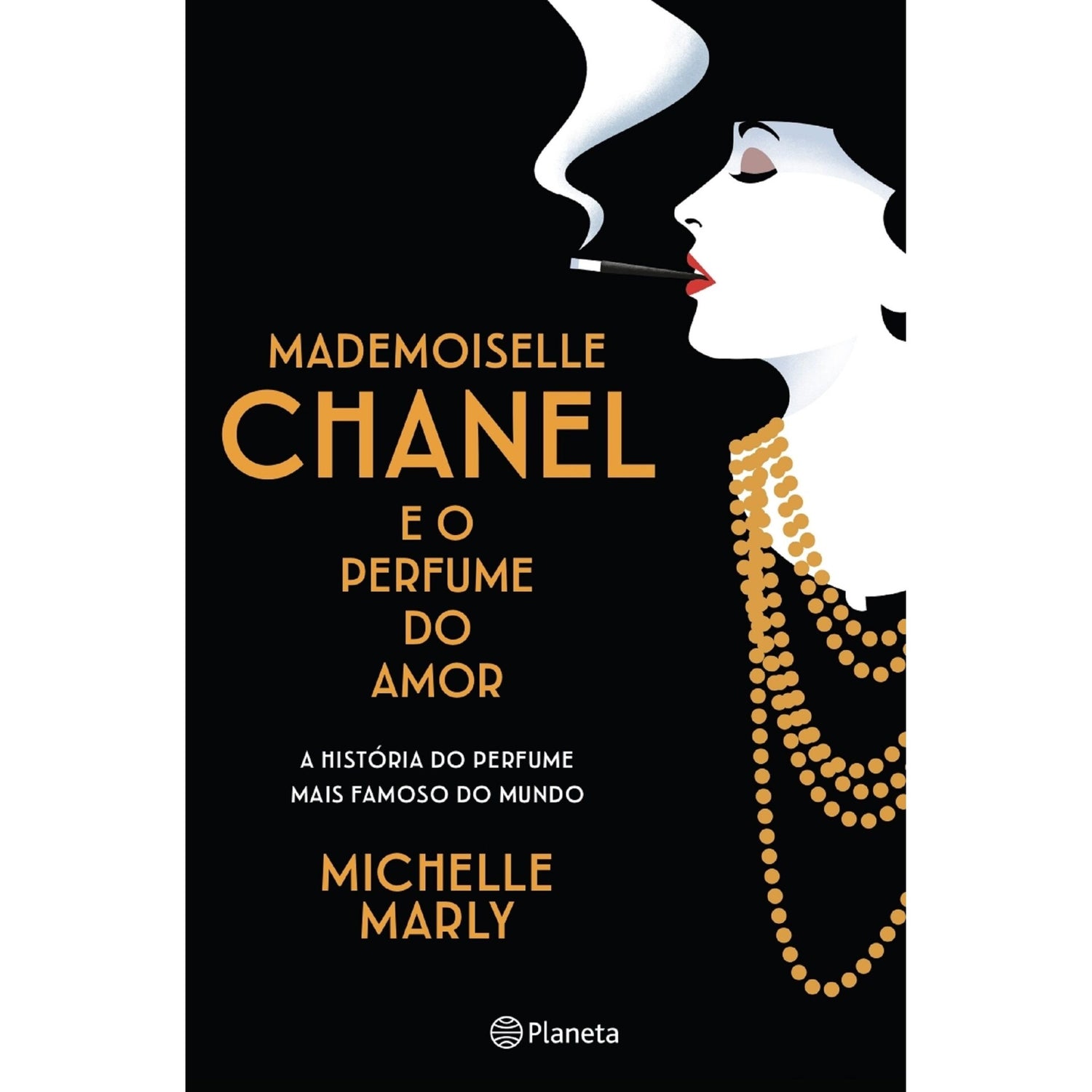 Mademoiselle  Chanel E O Perfume Do Amor de Michelle Marly